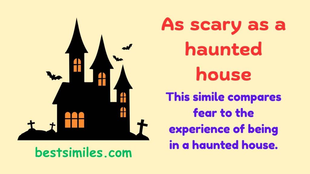 As scary as a haunted house