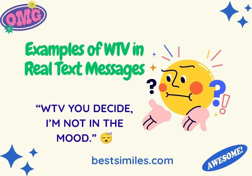 Examples of WTV in Real Text Messages