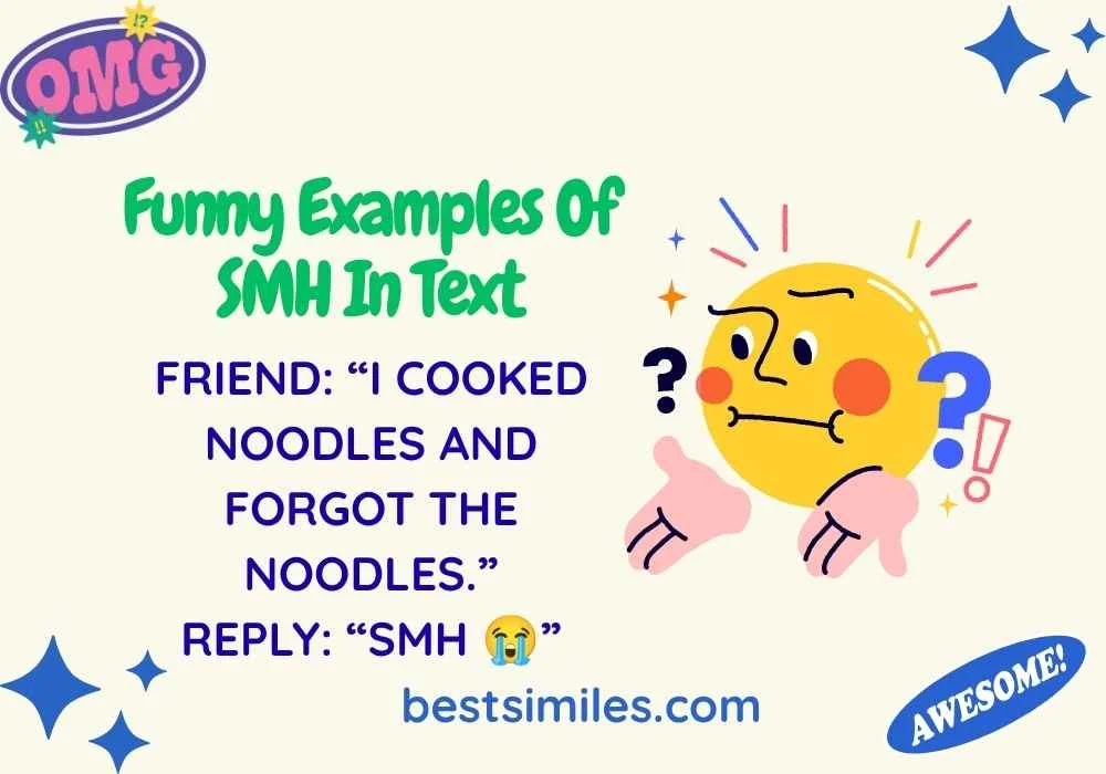 Funny Examples Of SMH In Text