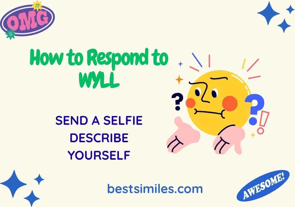 How to Respond to WYLL