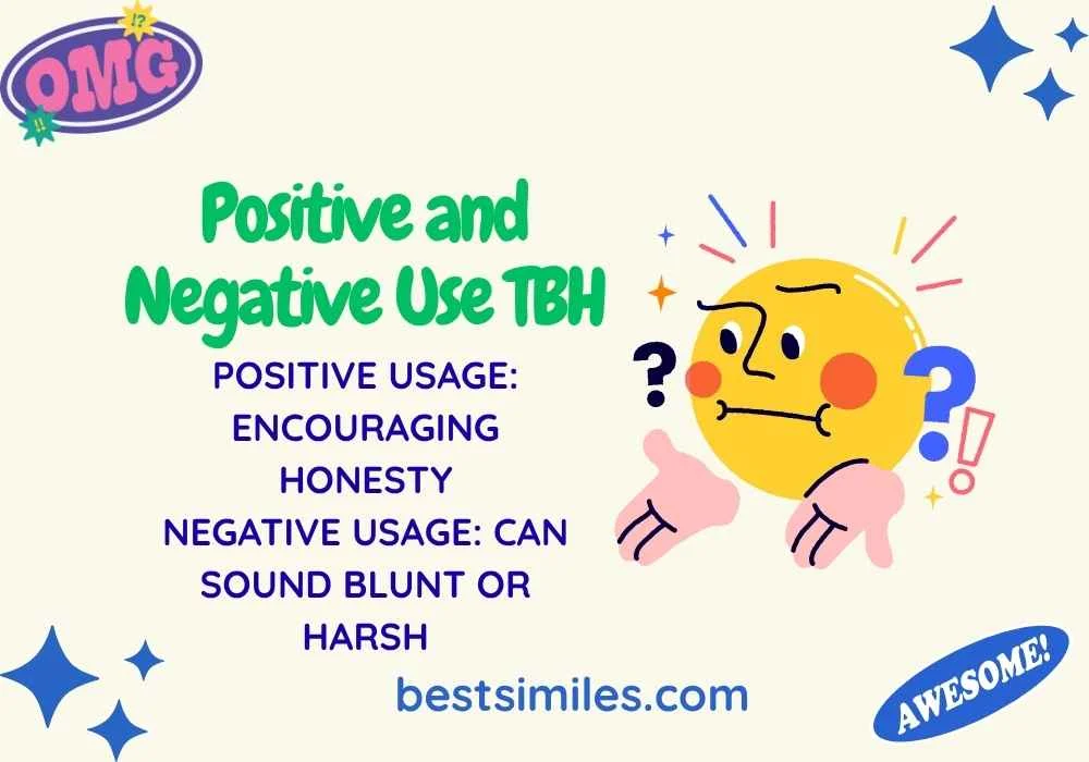 Positive and Negative Use of TBH