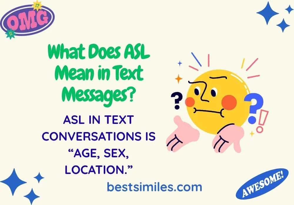 What Does ASL Mean in Text Messages?
