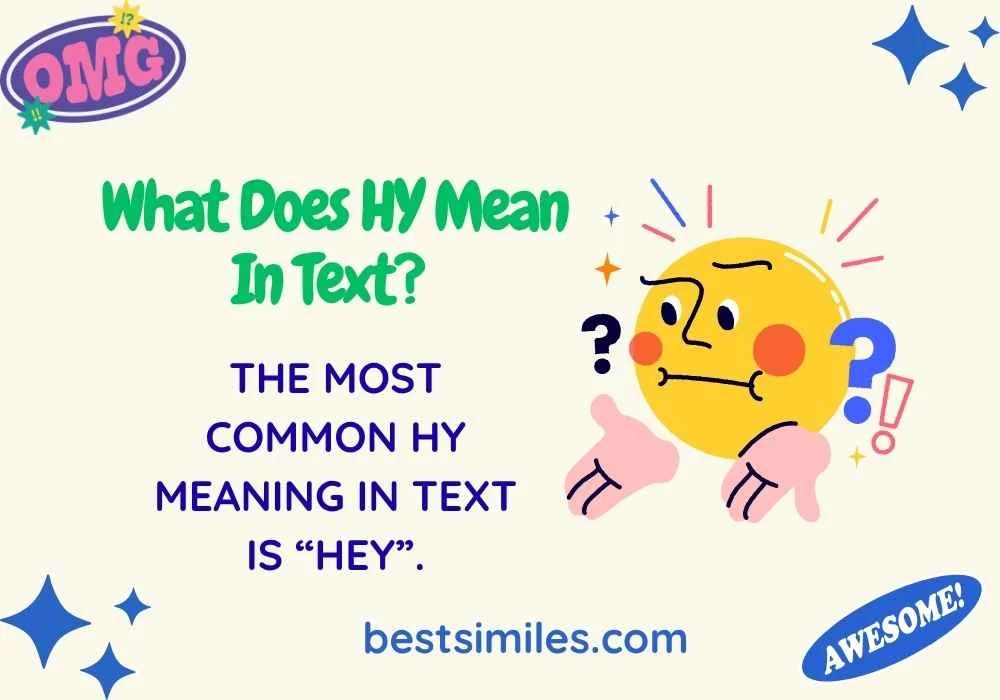 What Does HY Mean In Text?