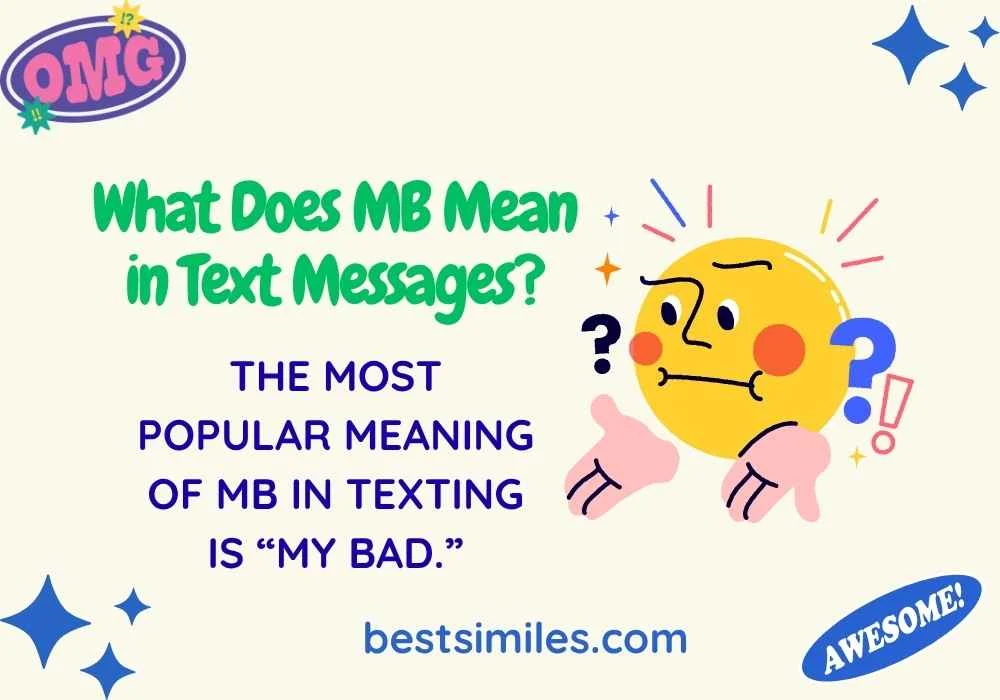 What Does MB Mean in Text Messages?