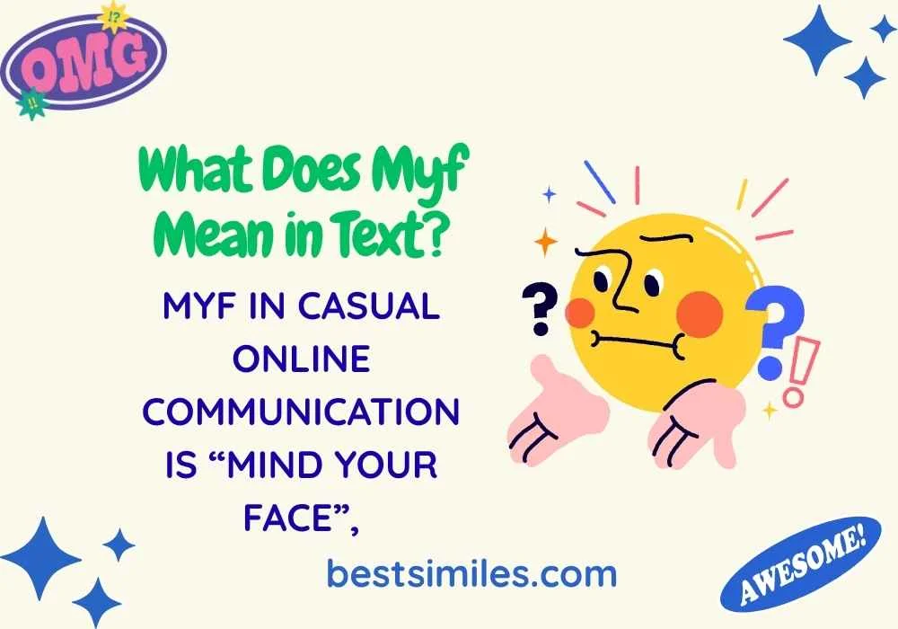 What Does Myf Mean in Text?