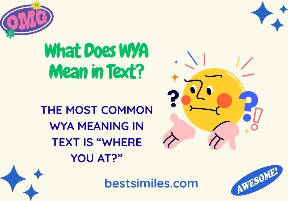 What Does WYA Mean in Text?