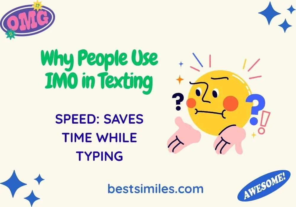 Why People Use IMO in Texting