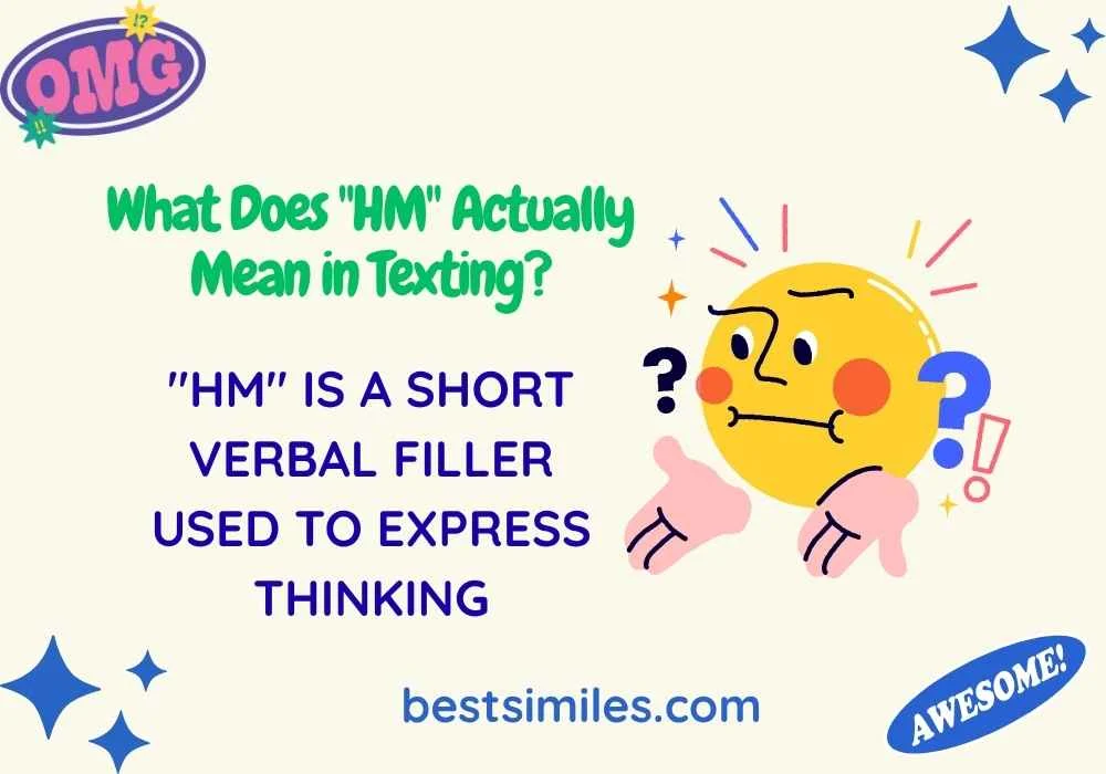 What Does "HM" Actually Mean in Texting?
