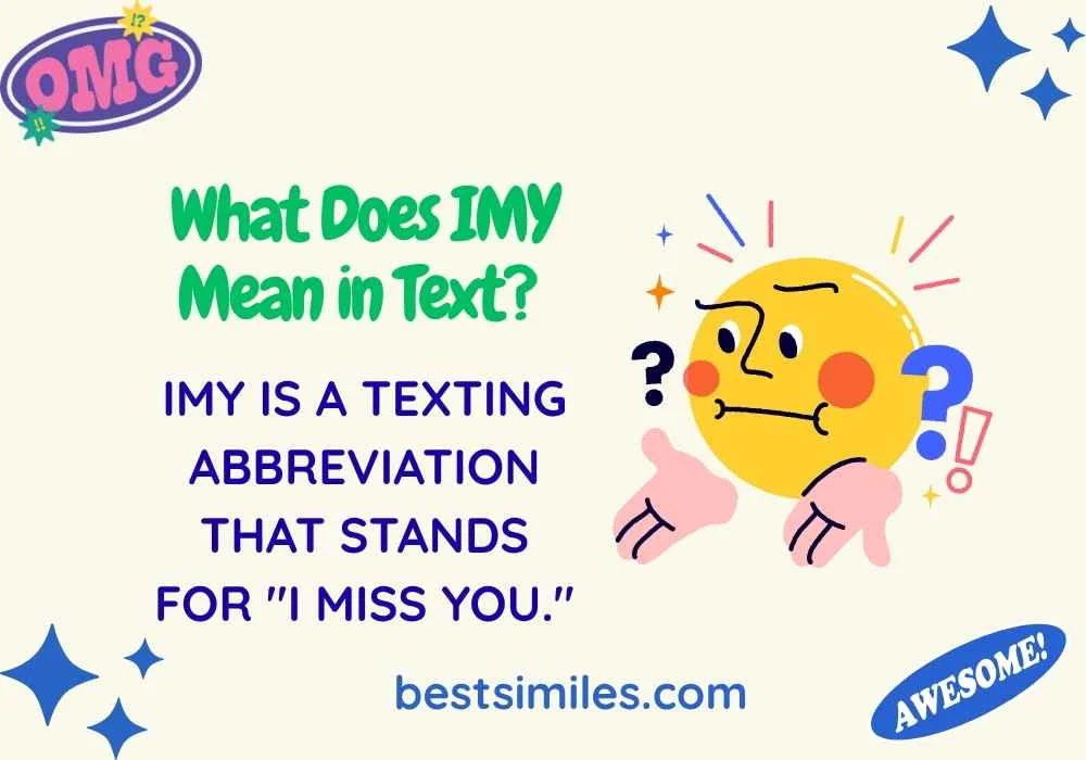 What Does IMY Mean in Text?