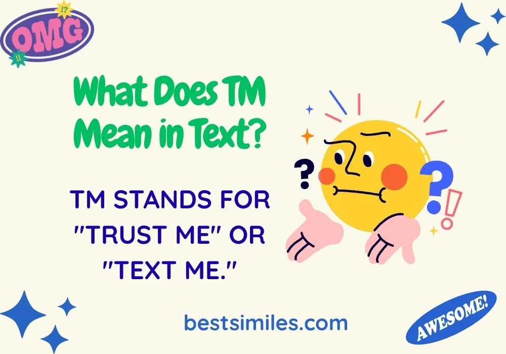 What Does TM Mean in Text?