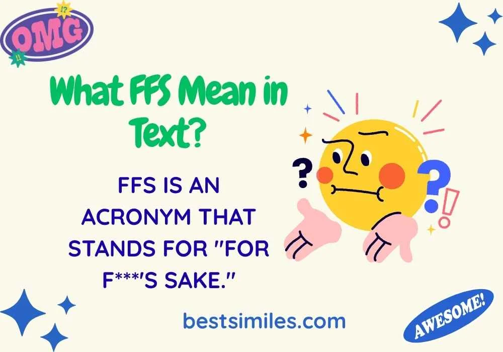 What FFS Mean in Text?