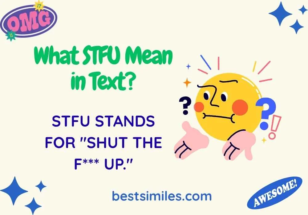 What STFU Mean in Text?