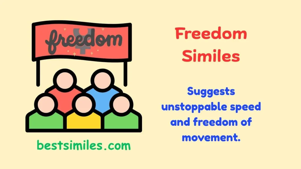 Freedom Similes