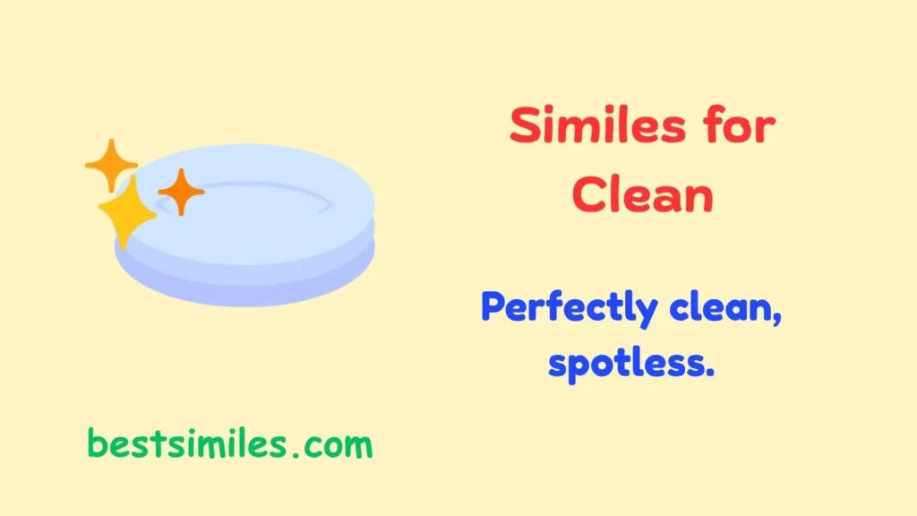 Similes for Clean