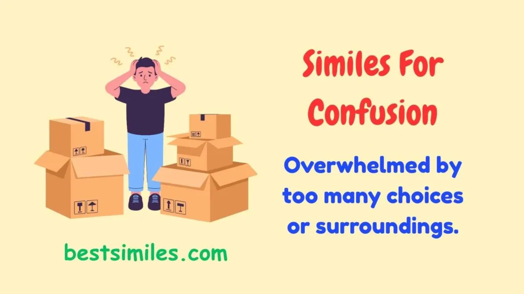 Similes For Confusion