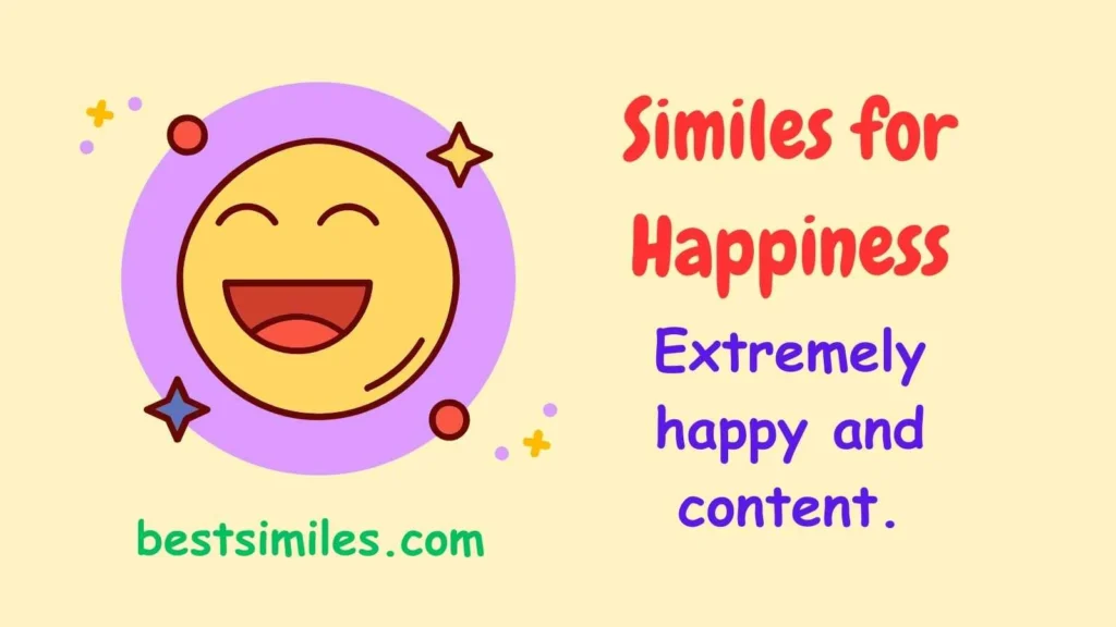 Similes for Happiness