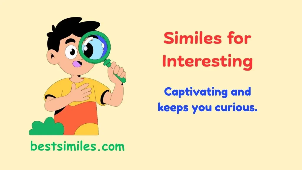 similes for interesting