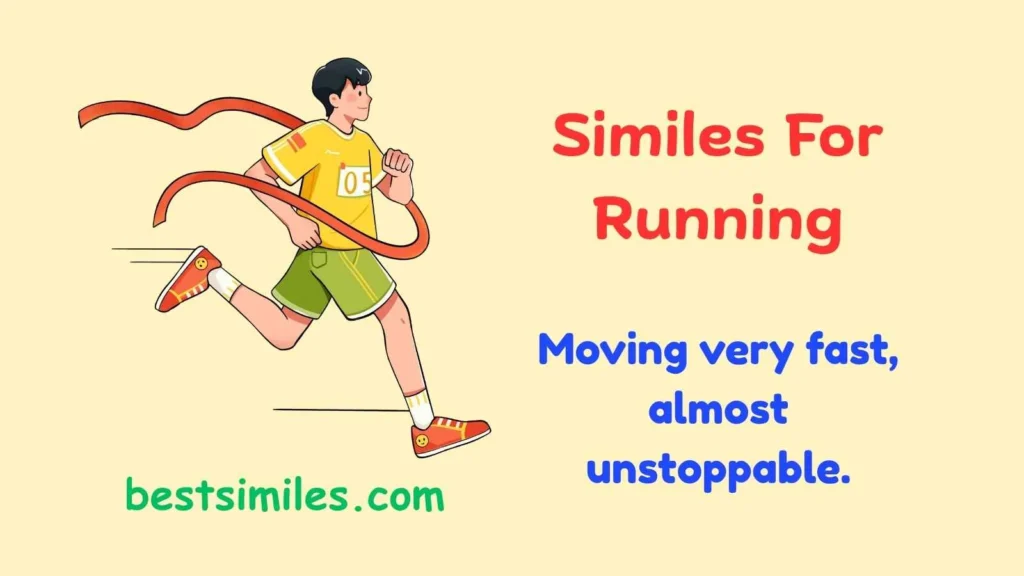 Similes For Running