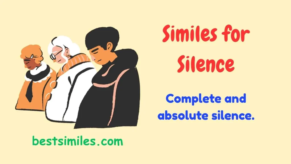 similes for silence
