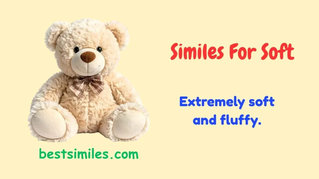 Similes For Soft