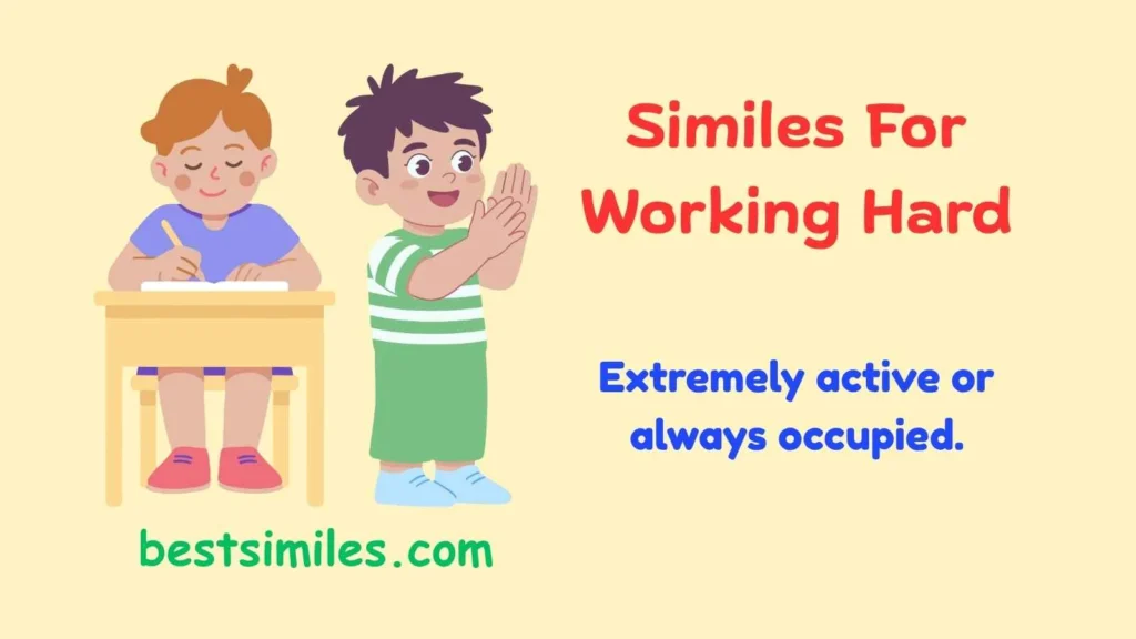 Similes For Working Hard