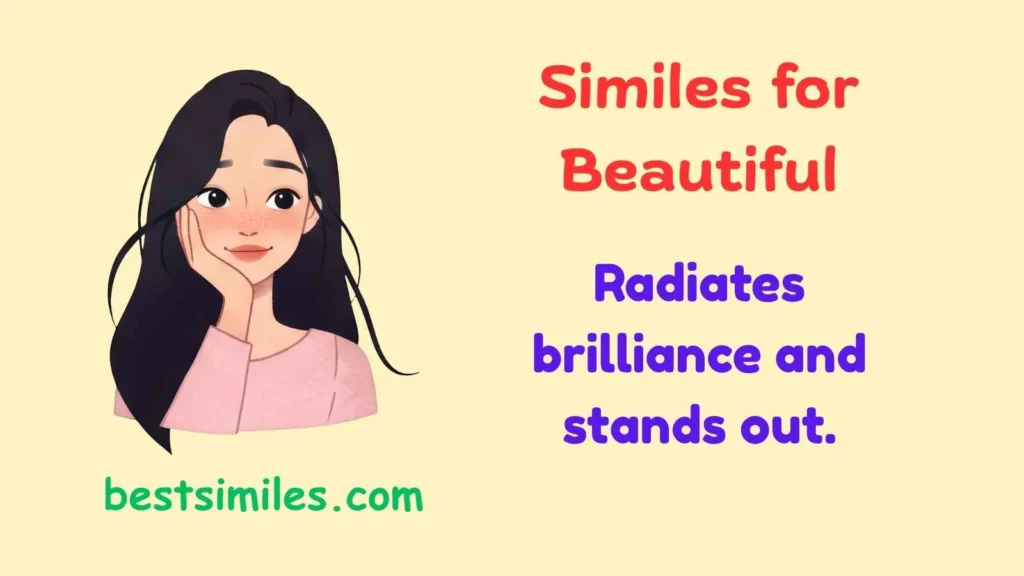 similes for beautiful