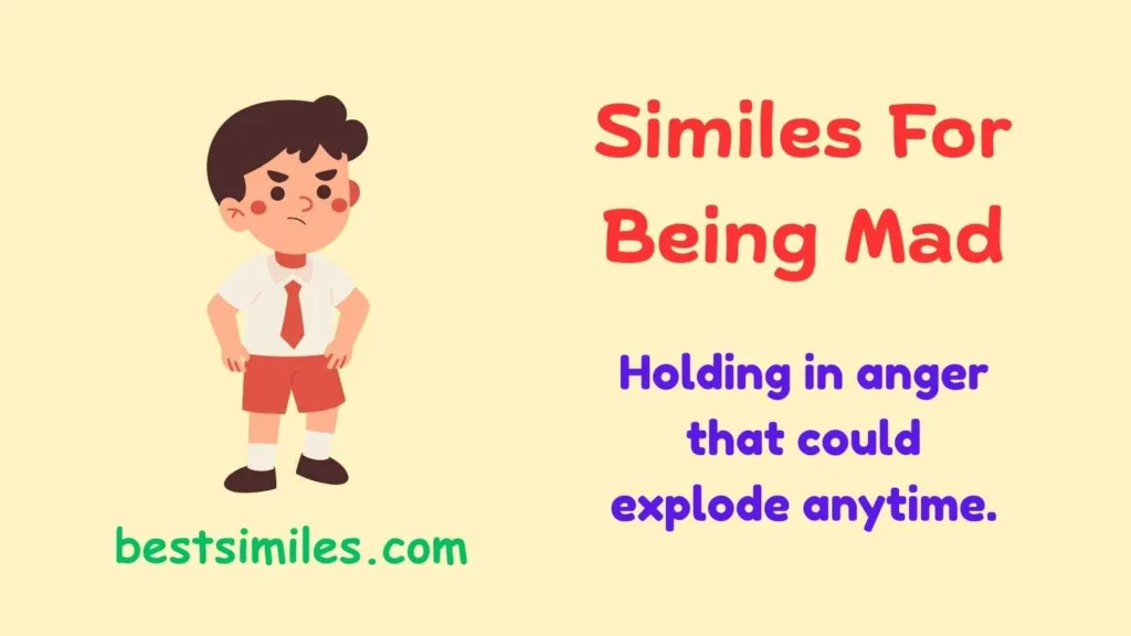similes for being mad