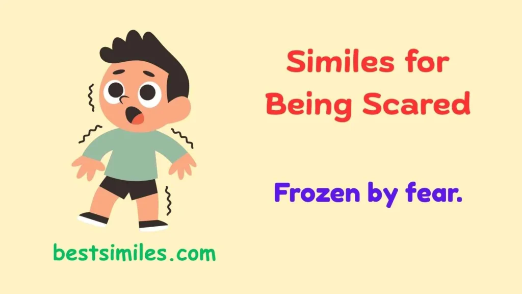 similes for being scared