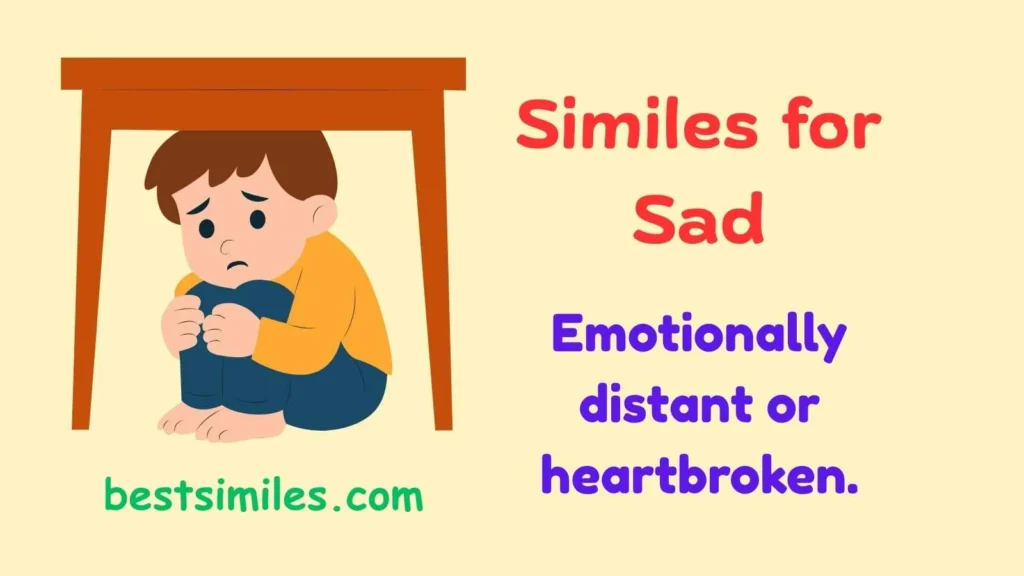 similes for sad