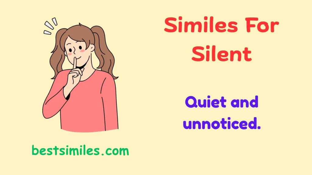 similes for silent