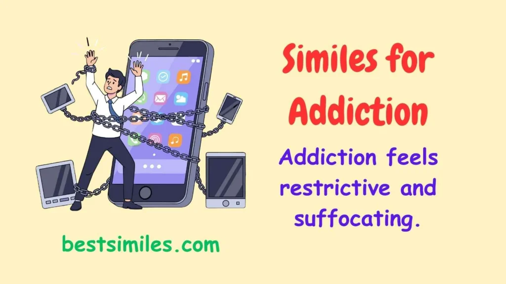 Similes for Addiction