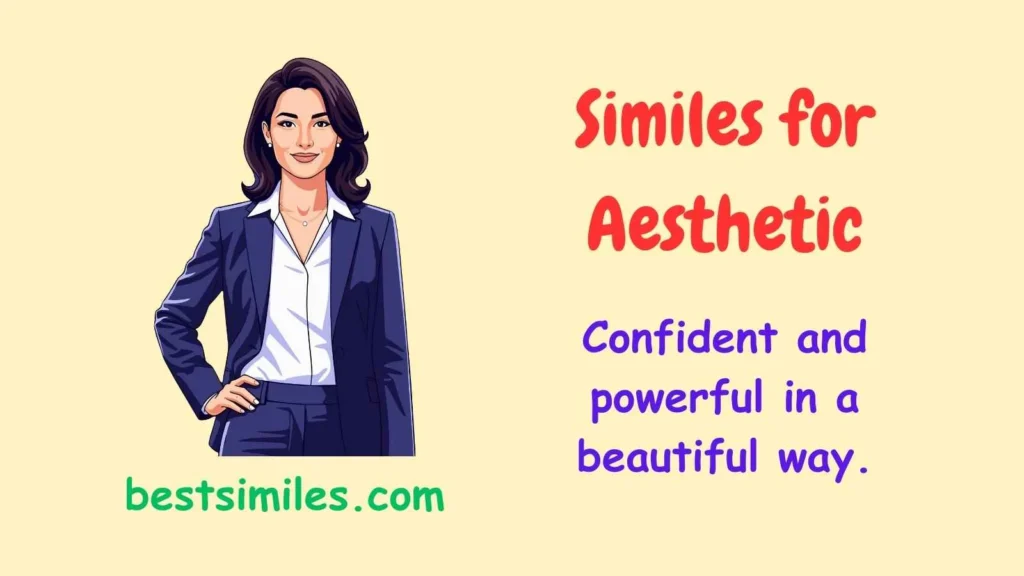 Similes for Aesthetic