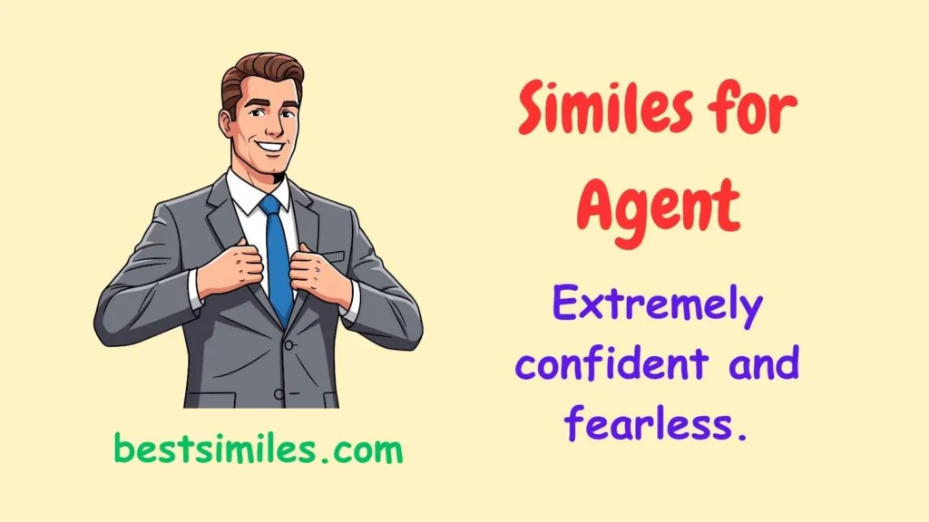 Similes for Agent