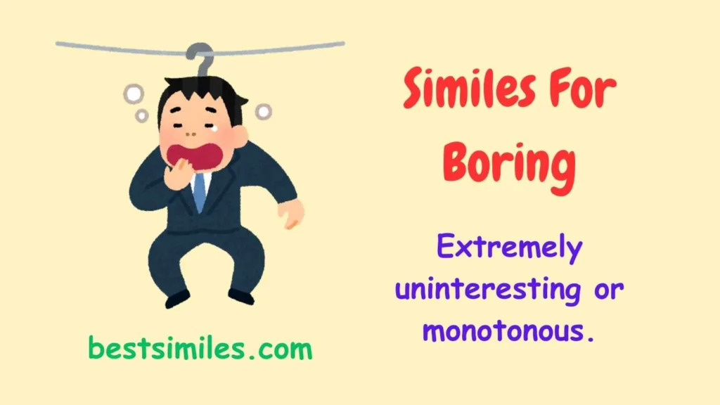 Similes For Boring