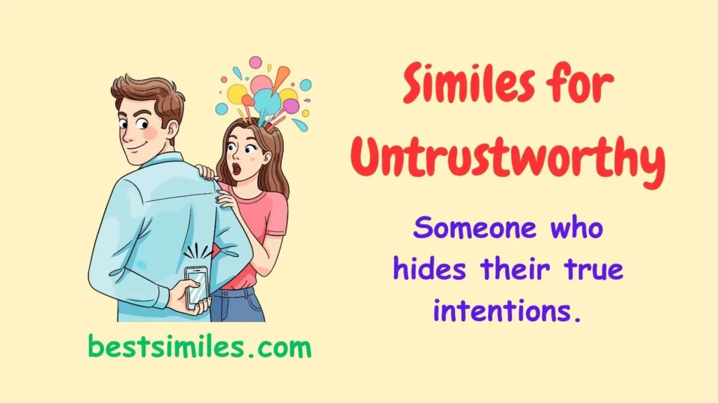 Similes for Untrustworthy