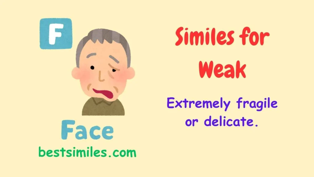 similes for weak