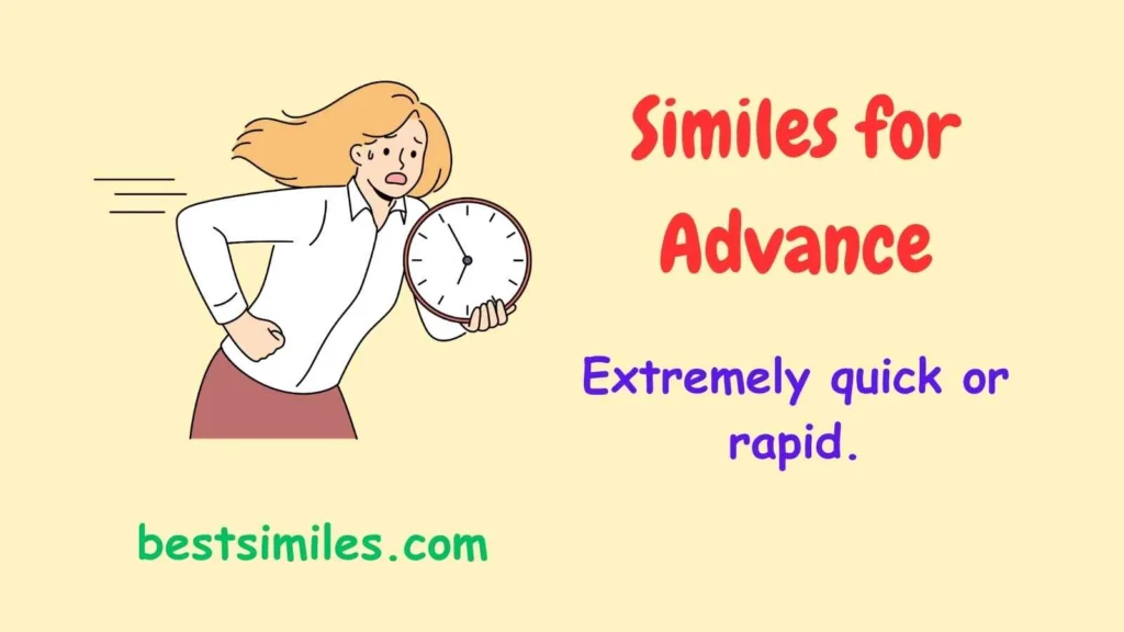 Similes for Advance