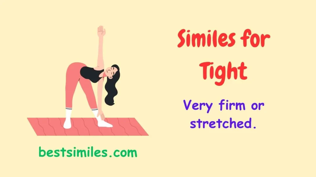 Similes for Tight