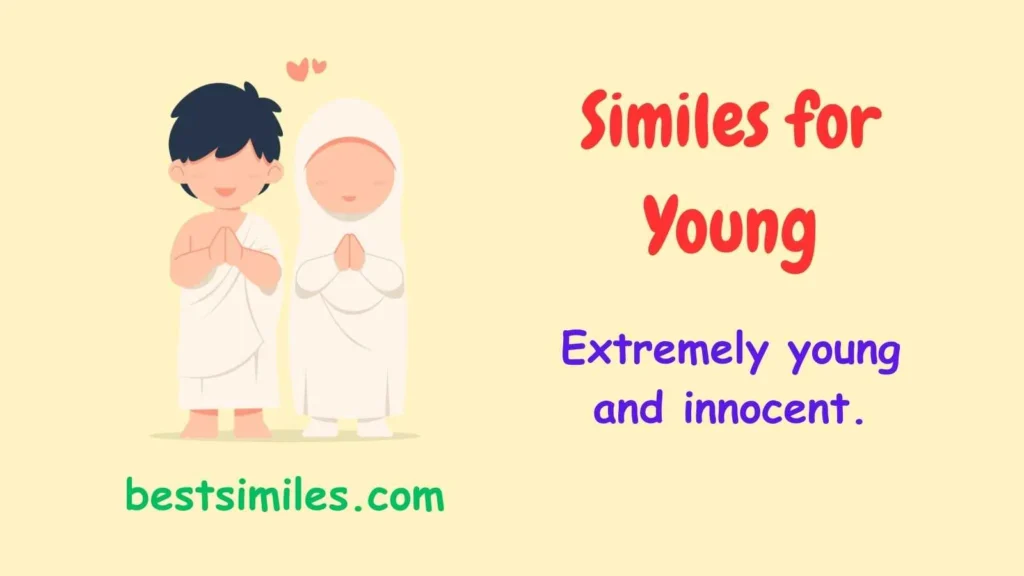 Similes for Young