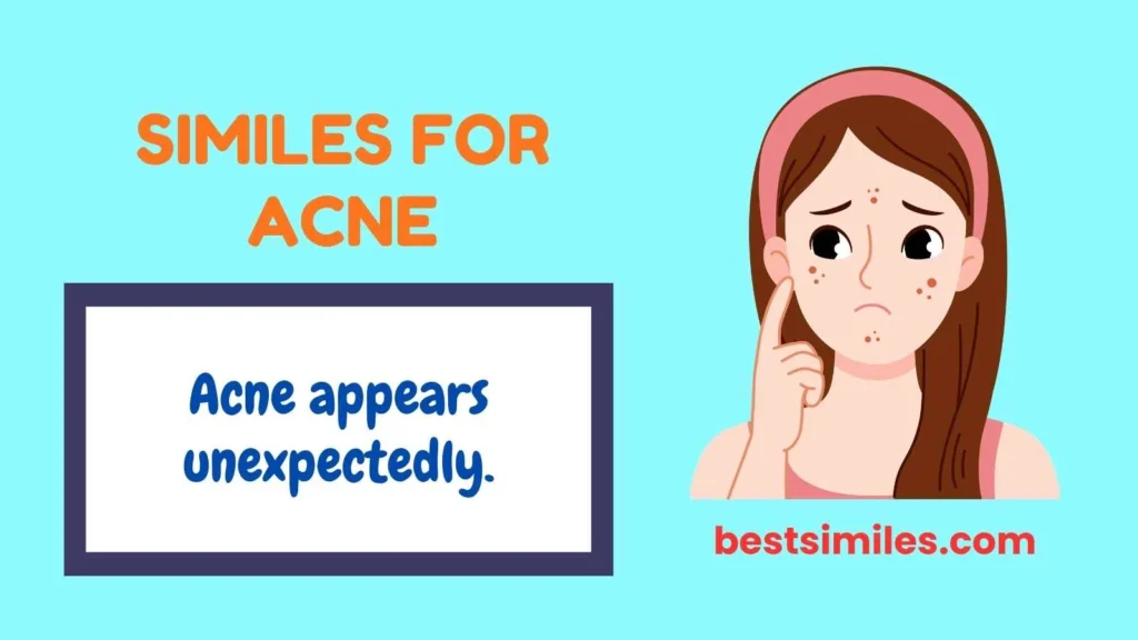 Similes for Acne
