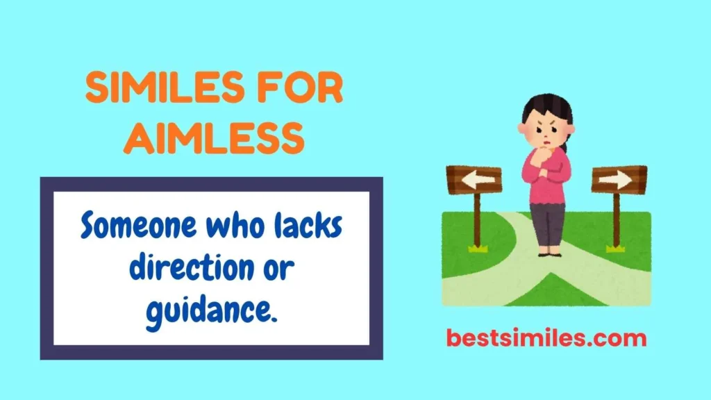 Similes for Aimless