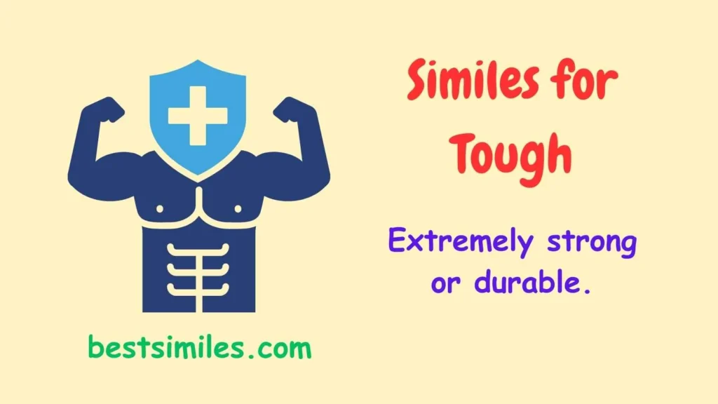 Similes for Tough