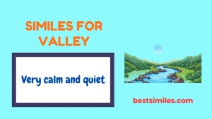 Similes for Valley