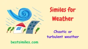 Similes for Weather