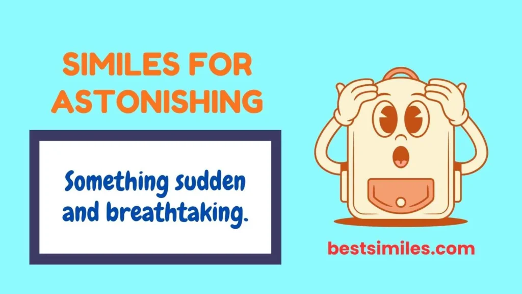 Similes for Astonishing