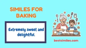 Similes for Baking