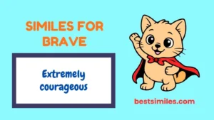 Similes for Brave