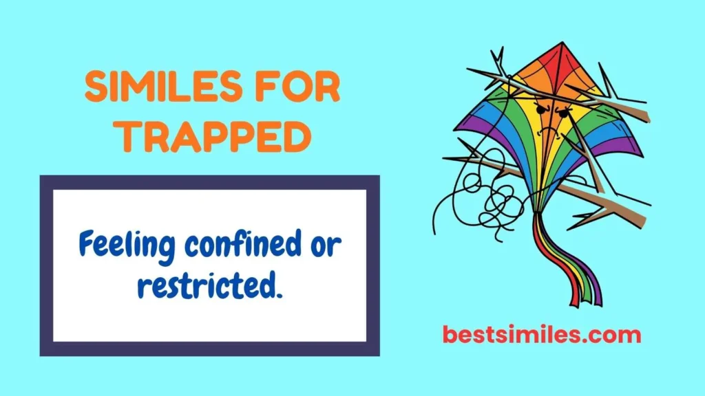 Similes for Trapped