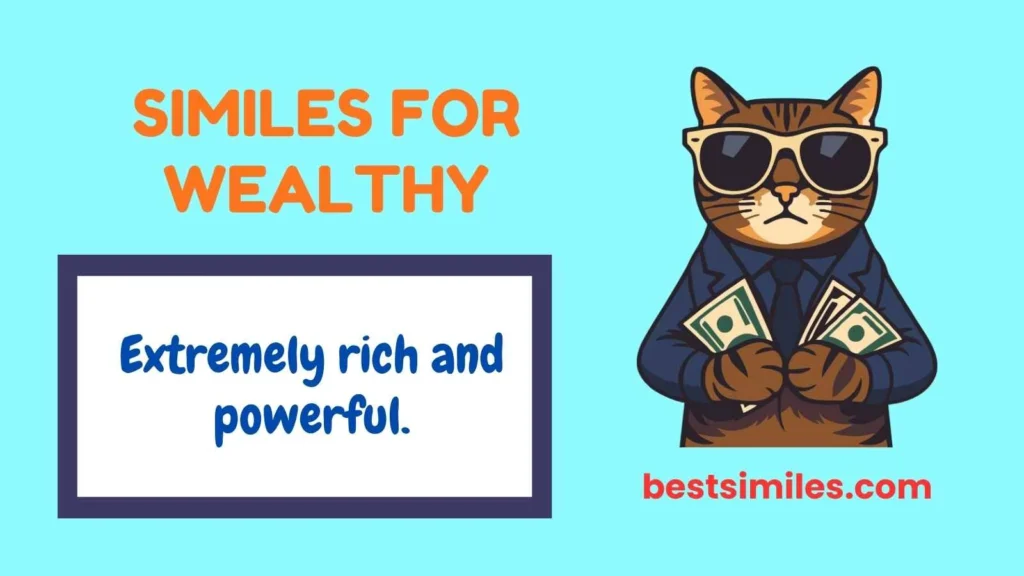 Similes for Wealthy