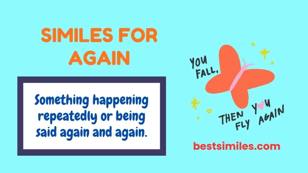 Similes for Again